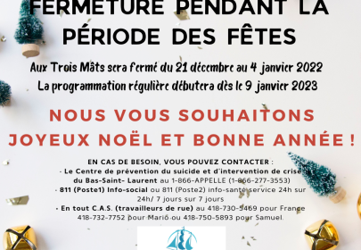 Fermeture pendant la période des Fêtes